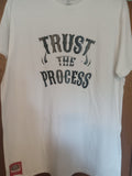 Trust The Process T-Shirt