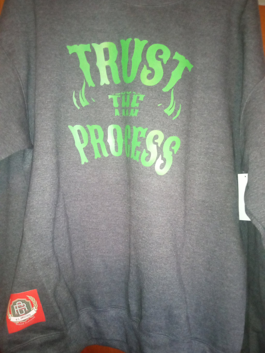 Trust The Process Sweatshirt