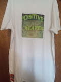 Positive, Peace, Creates Joy T-Shirt