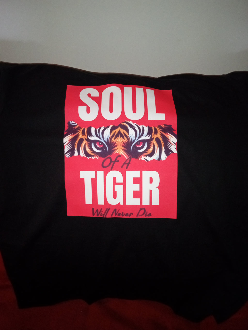 Soul Of A Tiger Will Never Die T-Shirt