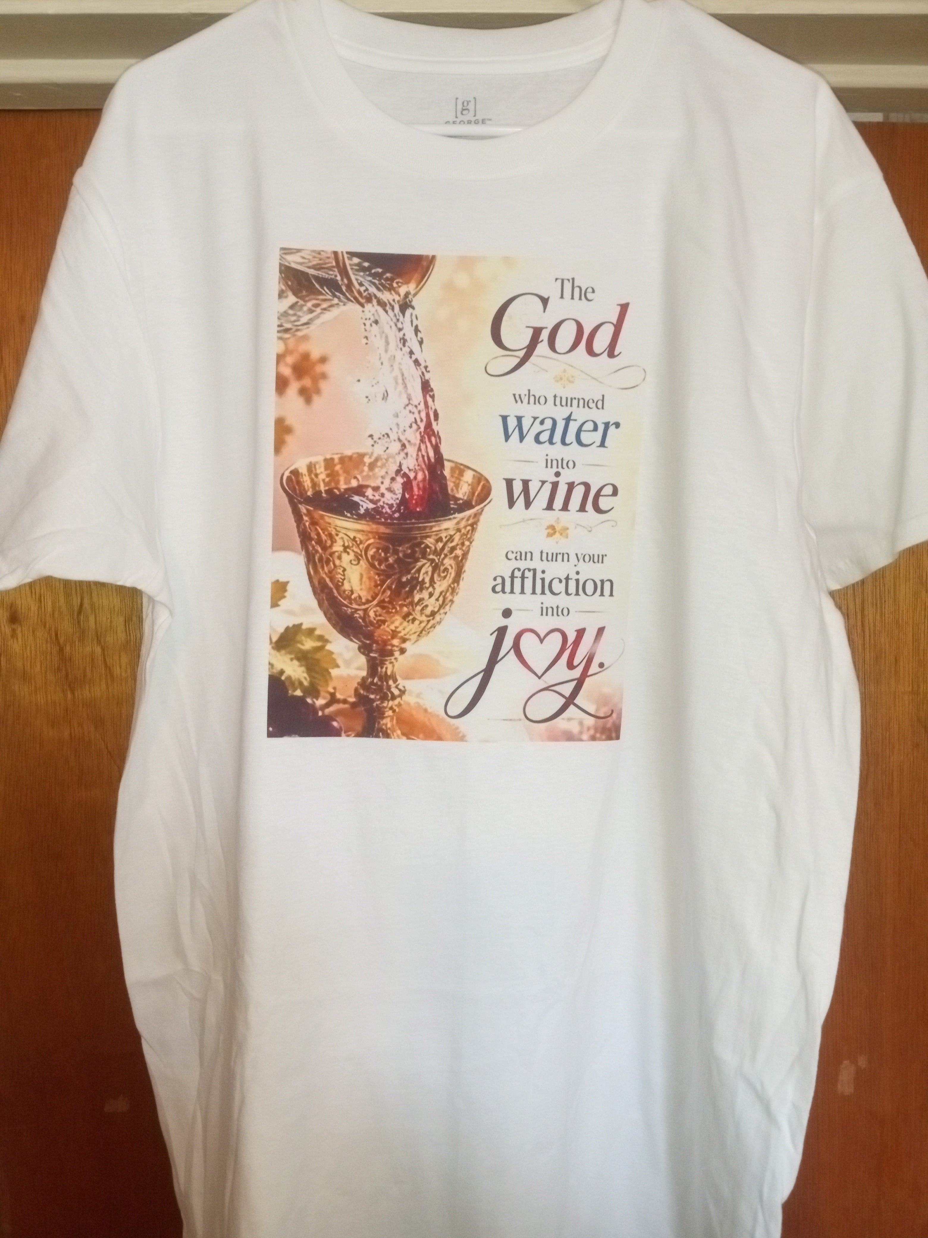 The GOD Who Turned Water Into Wine T-Shirt
